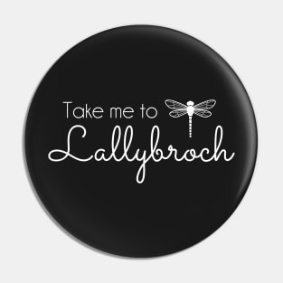 Outlander inspired Take me to Lallybroch Dragonfly - white text Pin