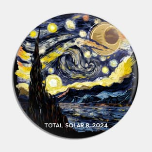 Van Gogh Starry Night Total Solar Eclipse April 8 2024 Pin