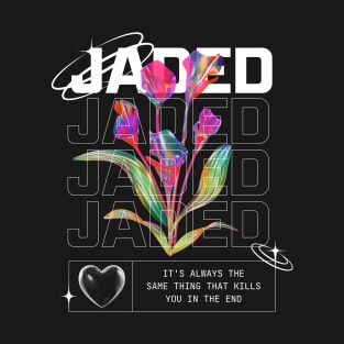 Jaded T-Shirt