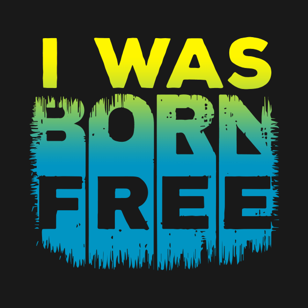 BORN FREE by Cool Stuff by Marco  