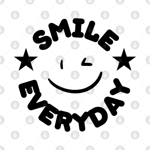 Smile Everyday circle design black color by suhwfan