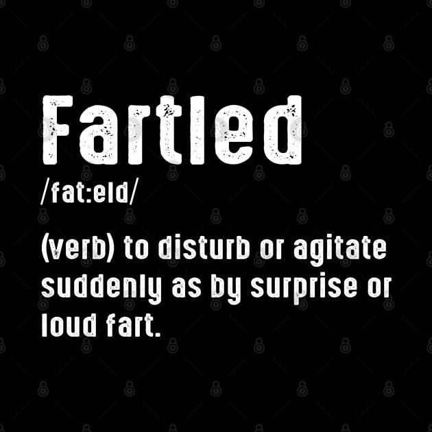 Fartled Definition by besttee