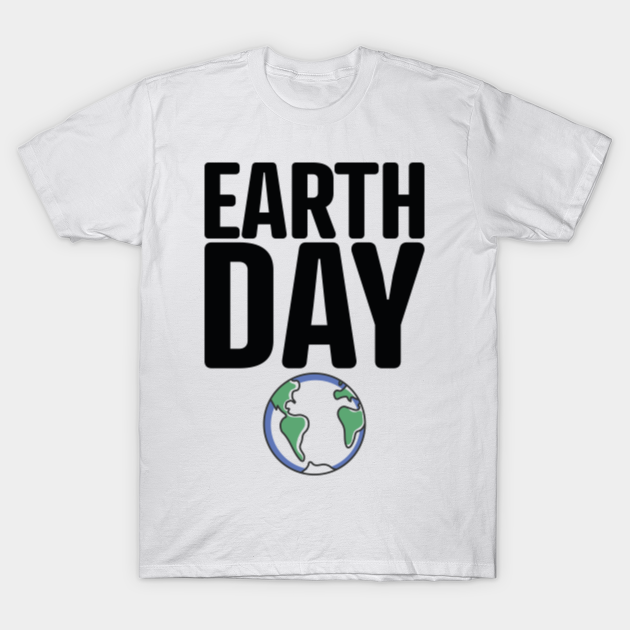 Discover Earth Day - Climate Change Reduce Carbon Emission - Earth - T-Shirt