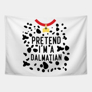 pretend i'm a dalmatian costume party funny halloween dog Tapestry