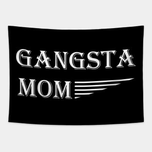 Gangsta Mom Tapestry