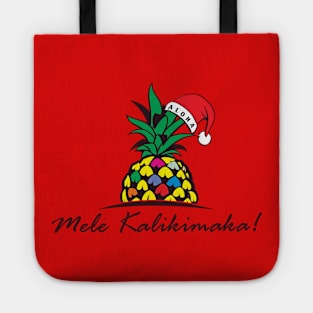 A Mele Kalikimaka Aloha Pineapple Tote