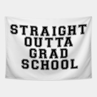 Straight outta grad school Tapestry