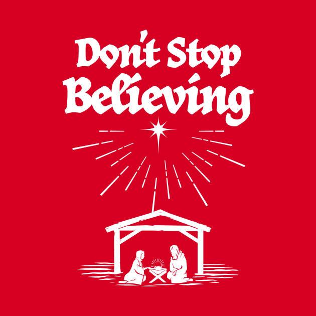 Don't stop believing in Christmas by jacisjake