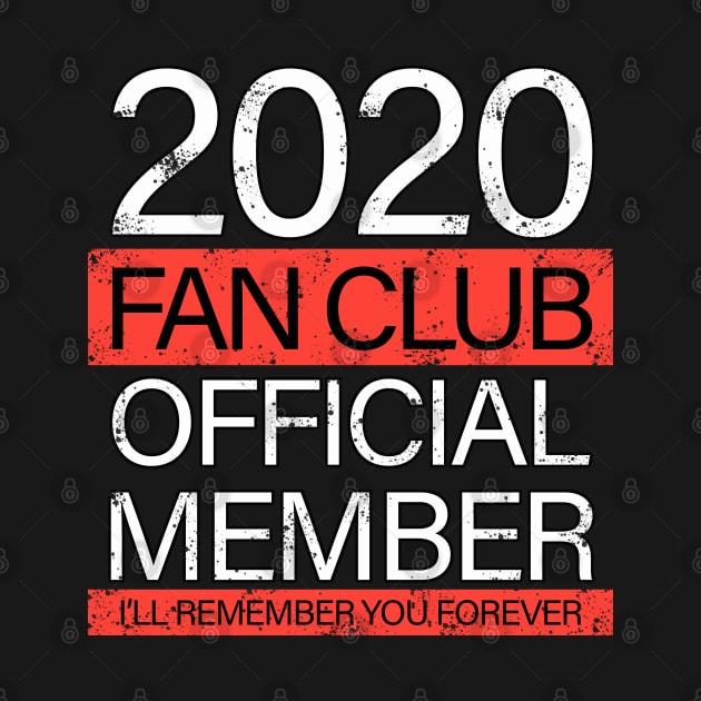 2020 Fan Club Official Member by Turnersartandcrafts