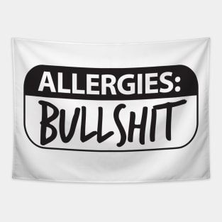 Allergic to Bullshit Tapestry