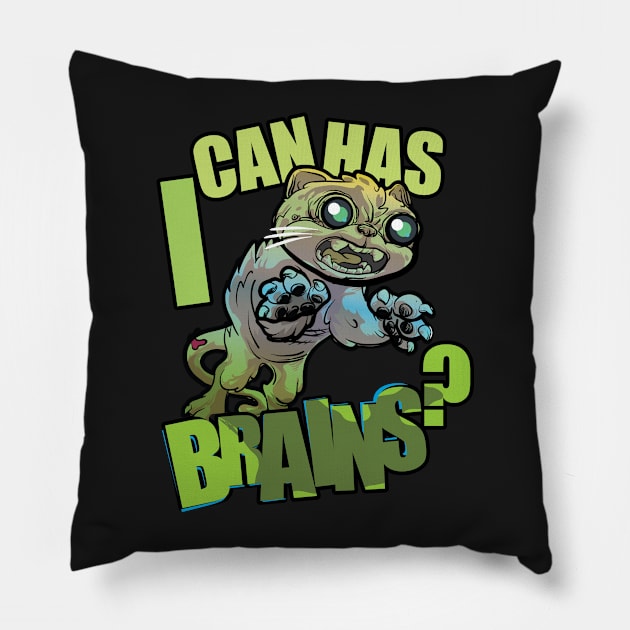 i can has BRAINS? Pillow by SIRDYNAMO