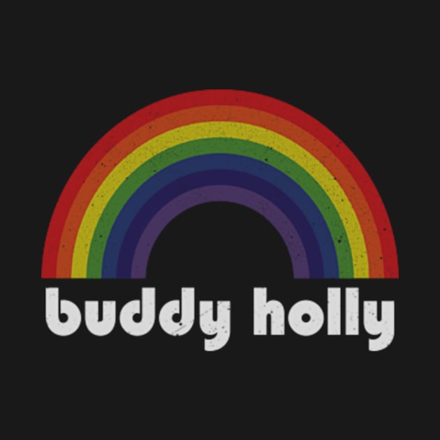 Buddy Holly / Vintage Rainbow Design // Fan Art Design by Arthadollar