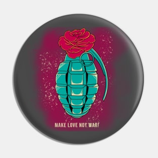 MAKE LOVE NOT WAR! Pin