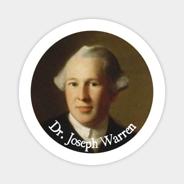 Joseph Warren, Forgotten Founding Father Magnet by Phantom Goods and Designs