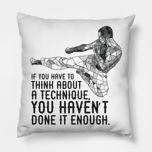 Martial Arts Training Side Kick Quote Pillow