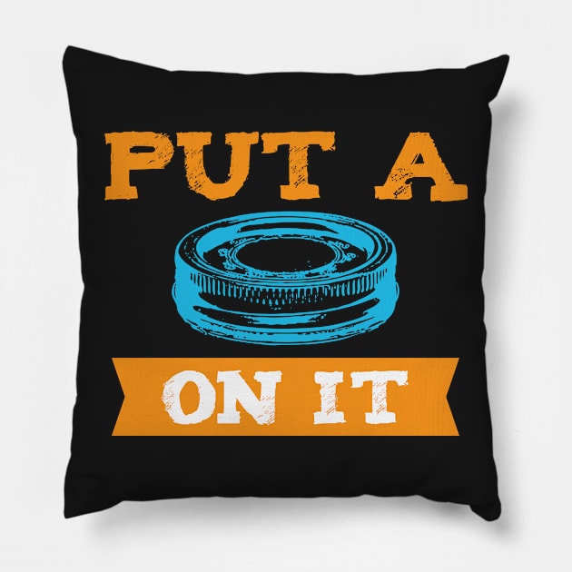 Put A Lid On It! Pillow by SkarloCueva