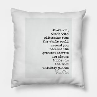 Roald Dahl Quote Pillow