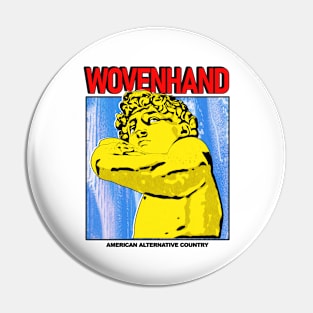 Wovenhand alternative country Pin