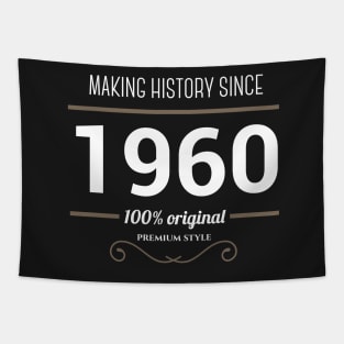 Making history since 1960 Tapestry