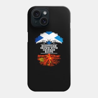 Scottish Grown With Chinese Roots - Gift for Chinese With Roots From China Phone Case