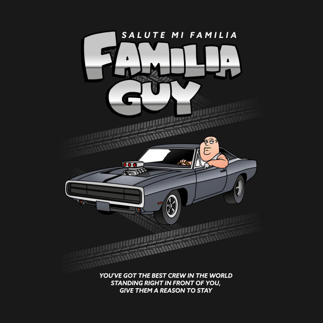 Disover Familia Guy - Dominic Toretto - T-Shirt