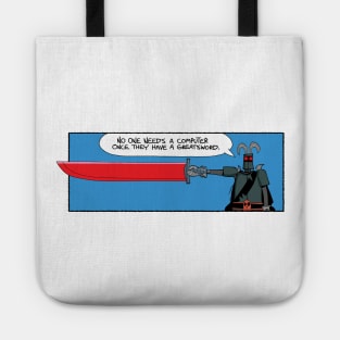 You need a greatsword Tote