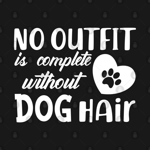 Dog - No outfit is complete without dog hair by KC Happy Shop