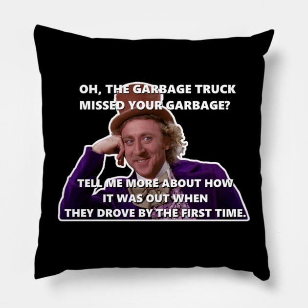 You Missed the Garbage Truck Pillow by ShadowTalon666