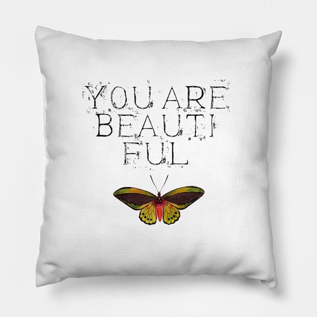 You are beautiful Pillow by Pacesyte