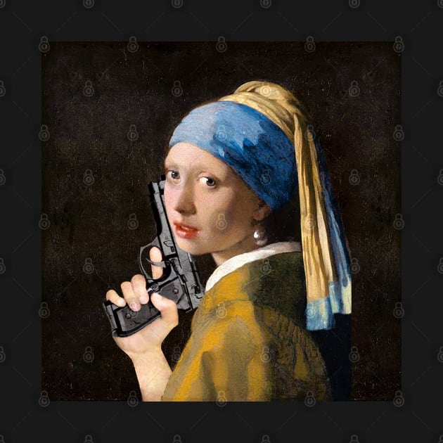 Girl With A Pearl Earring & Gun by SmolButDedly