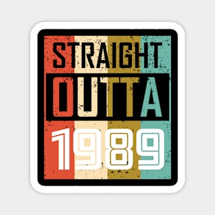 Straight Outta 1989 Magnet