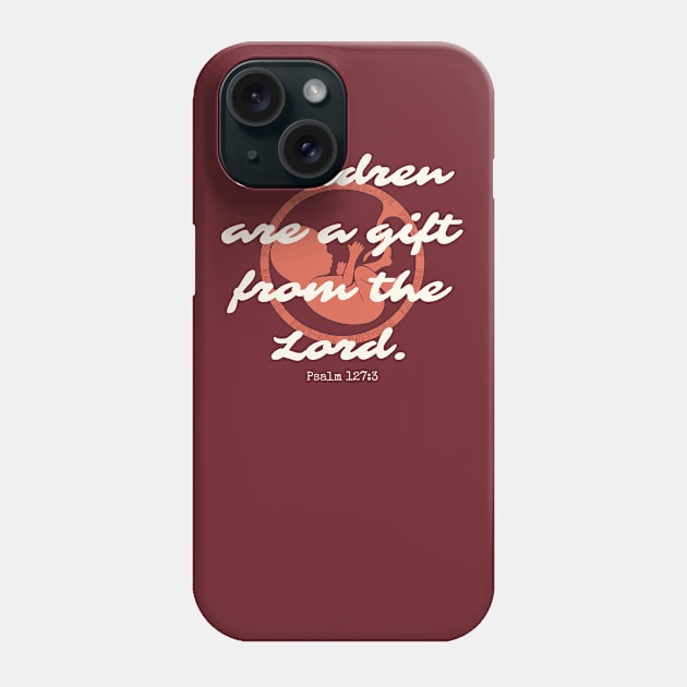 Children Are a Gift Phone Case by Little Fishes Catholic Tees