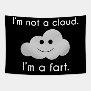 I'm Not a Cloud, I'm a Fart Tapestry