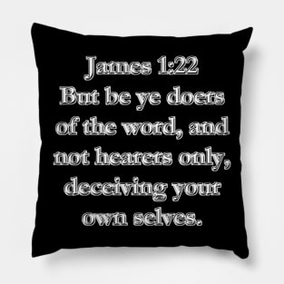 James 1:22 King James Version Pillow