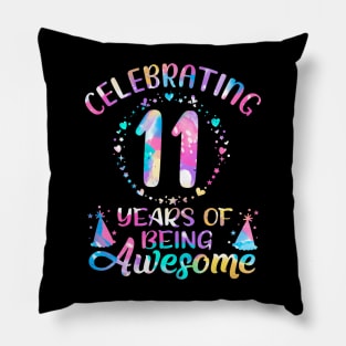 Years of Being Awesome 11 Years Old 11th Birthday Tie Dye Pillow