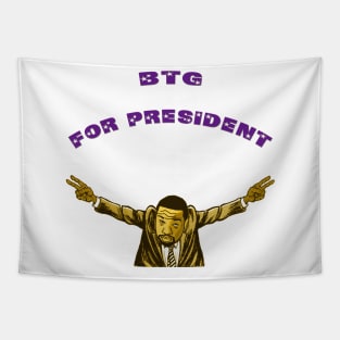 BTG For President Tapestry