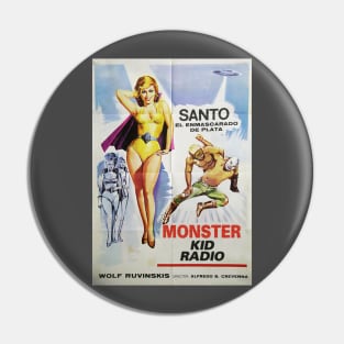 Santo vs. the Martian Invasion vs. Monster Kid Radio Pin