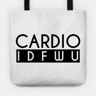 Cardio IDFWU - Gym Workout Fitness Tote