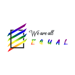 We are all equal | LGBT Community (black) T-Shirt