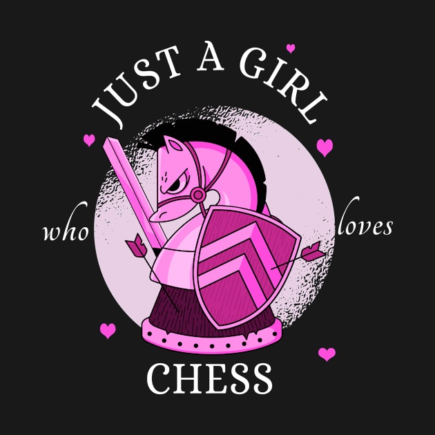 Just A Girl Who Loves Chess by Dogefellas