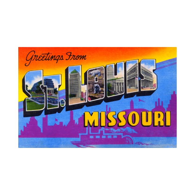 Greetings from St. Louis, Missouri - Vintage Large Letter Postcard by Naves