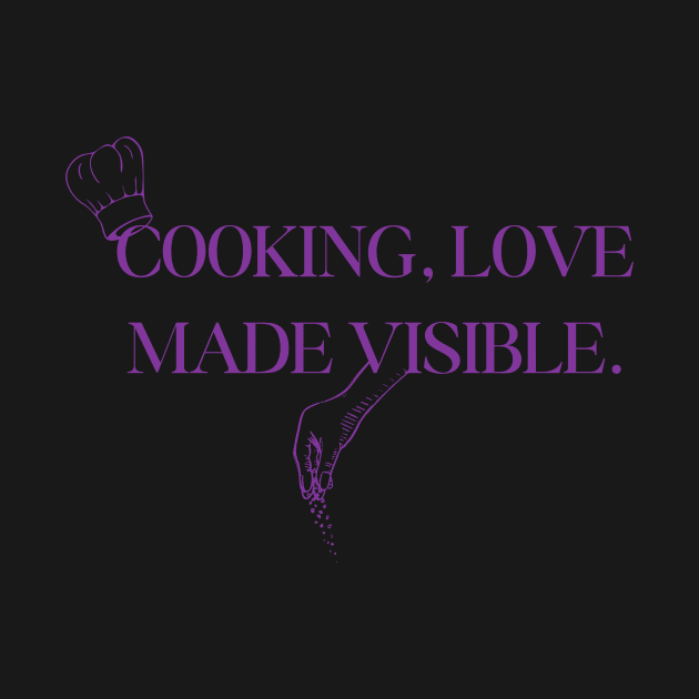 Food and Cooking Cooking love made visible by David Brown