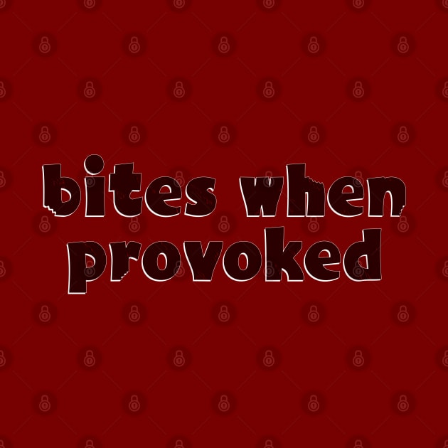 Bites when provoked by SnarkCentral