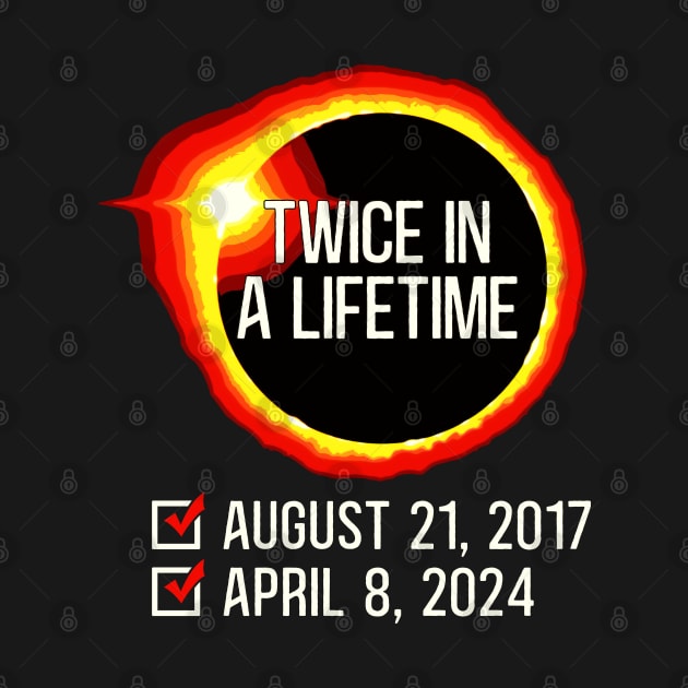 Twice In A Lifetime Total Solar Eclipse 2024 by RetroPrideArts