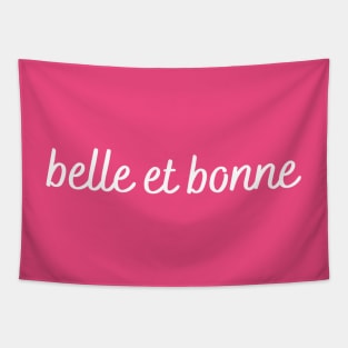 belle et bonne Tapestry