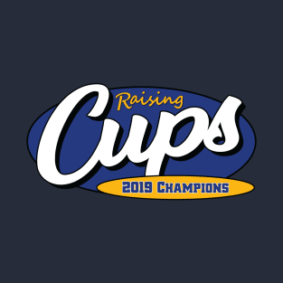 Raising Cups T-Shirt