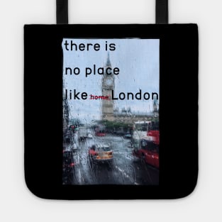 There is no place like London design Tote