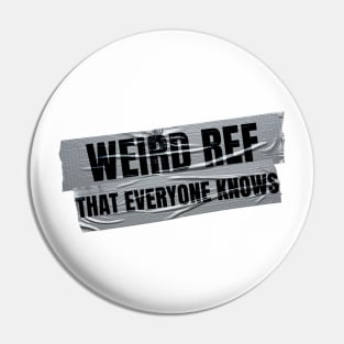 Weird Ref Pin