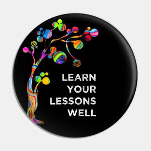 Learn Your Lessons Well--Godspell-Inspired Pin