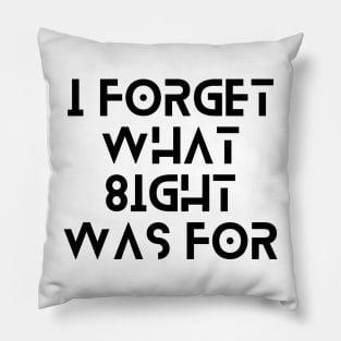 I forget what 8 was for Pillow